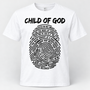 Child of God fingerprint Bible verse t-shirt