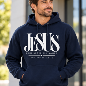 Jesus Name Above All Names Christian Hoodie, Philippians 2:9 Bible Verse