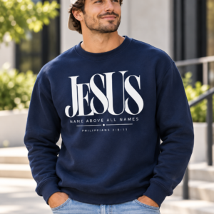 Jesus Name Above All Names Christian Crewneck Sweatshirt, Philippians 2:9