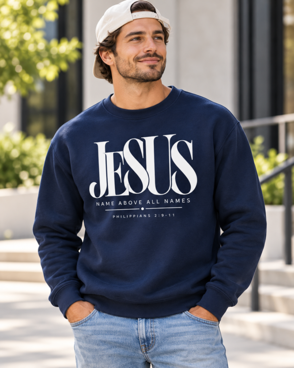 Jesus Name Above All Names Christian Crewneck Sweatshirt, Philippians 2:9